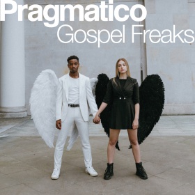 PRAGMATICO - GOSPEL FREAKS